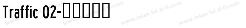 Traffic 02字体转换